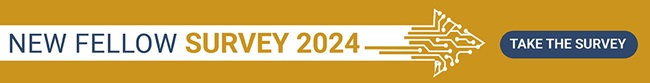 New Fellow Survey 2024 home banner take-the-new-fellow-survey-2024