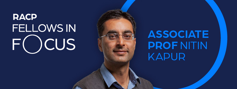 Fellows in Focus A Prof Nitin Kapur Fellows in Focus A Prof Nitin Kapur