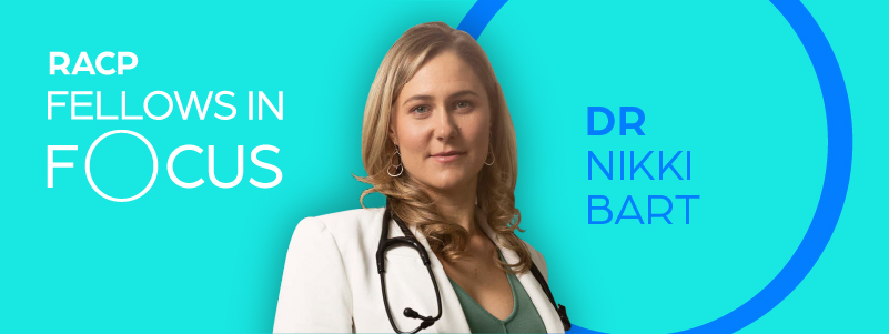 RACP Fellows Dr Nikki Bart RACP Fellows Dr Nikki Bart