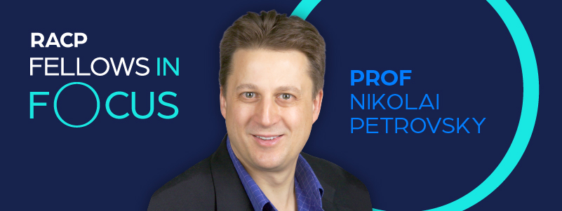 Fellows in Focus Prof Nikolai Petrovsky Fellows in Focus Prof Nikolai Petrovsky