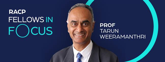 RAC2147_Fellows_in_Focus_Web_Banners_41_Prof_Tarun_Weeramanthri_Banner 800x300px