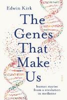 The Genes That Make Us