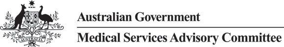 Medical Services Advisory Committee Medical Services Advisory Committee