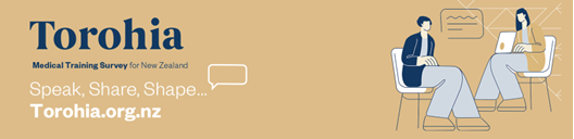 Banner for the Torohia Medical Training Survey for New Zealand, featuring the Torohia logo, the text ‘Speak, Share, Shape… Torohia.org.nz,’ and an illustration of two people seated and discussing information on a laptop.