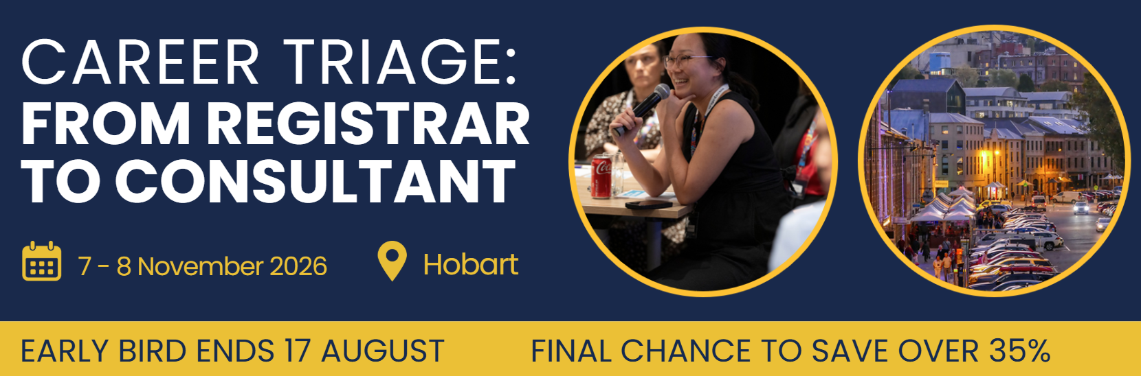 Career triage - early bird extended Career triage - early bird extended